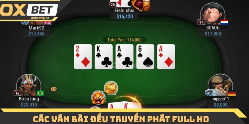 Các ván bài đều truyền phát full HD