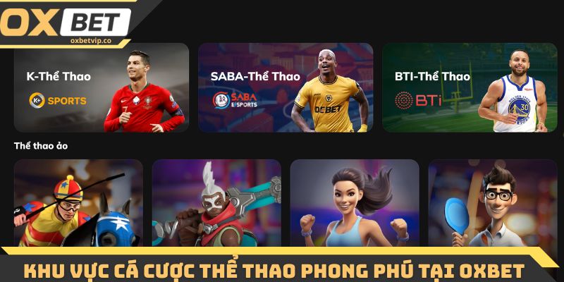 Khu vực cá cược thể thao phong phú tại Oxbet