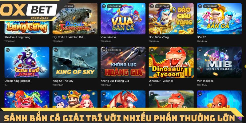 Sảnh bắn cá giải trí với nhiều phần thưởng lớn